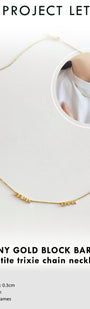 Custom Order PL AYU Tiny Gold Block Bar With Petite Trixie Chain Necklace ( Bening Arini ) 8k Yellow Gold 40cm